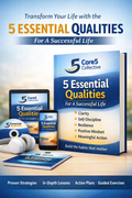 5 Essential Qualities for a Successful Life™ — The Complete Personal Growth Blueprint (Book + Digital Toolkit)